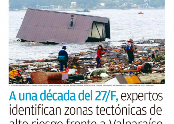 El Mercurio de Valparíso: A una década del 27/F, expertos identifican zonas tectónicas de alto riesgo frente a Valparaíso