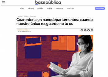 Base Pública – Cuarentena en nanodepartamentos: cuando nuestro único resguardo no lo es