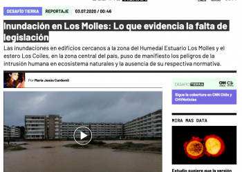 CNN – Inundación en Los Molles: Lo que evidencia la falta de legislación