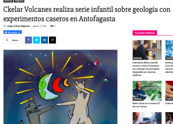 El Regionalista.cl: Ckelar Volcanes realiza serie infantil sobre geología con experimentos caseros en Antofagasta