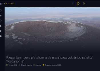 Radio FM7.cl: Presentan nueva plataforma de monitoreo volcánico satelital “Volcanoms”