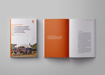 Documento releva la urgencia de construir una política del riesgo más participativa y local en Chile