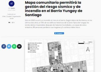 El Ciudadano – Mapa comunitario permitirá la gestión del riesgo sísmico y de incendio en el Barrio Yungay de Santiago