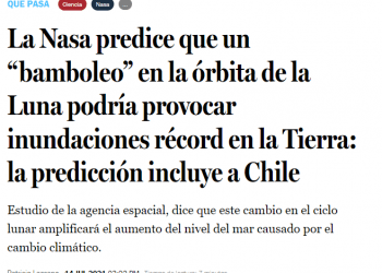 LaTercera.com: La Nasa predice que un “bamboleo” en la órbita de la Luna podría provocar inundaciones récord en la Tierra: la predicción incluye a Chile