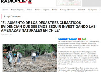 Radiopolar.com: “El aumento de los desastres climáticos evidencian que debemos seguir investigando las amenazas naturales en ChileHILE”
