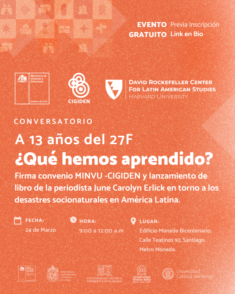 Conversatorio «A 13 años del 27 F: ¿Qué hemos aprendido?» | CIGIDEN-MINVU