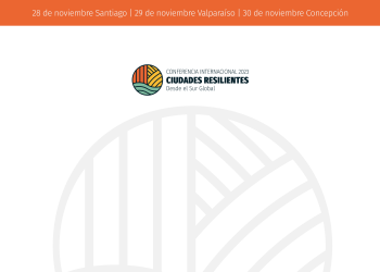 Se abre la convocatoria para la II Conferencia Internacional: Ciudades resilientes desde el sur global
