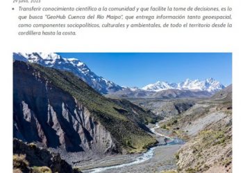 Ad Prensa | GeoHub: Nueva aplicación monitorea riesgos ambientales y ante desastres en la cuenca del Río Maipo