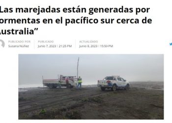 La Discusión | “Las marejadas están generadas por tormentas en el pacífico sur cerca de Australia”