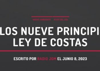 Radio JGM | Conoce los nueve principios de la Ley de Costas