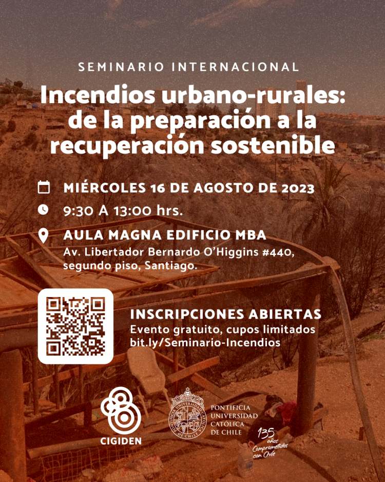 Seminario Internacional “Incendios urbano-rurales: De la preparación a la recuperación sostenible”
