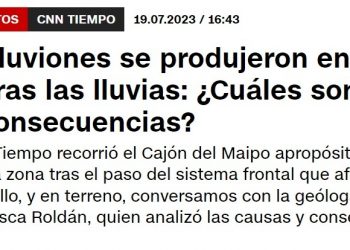 CNN Tiempo | Más de 6 aluviones se produjeron en San José de Maipo tras las lluvias: ¿Cuáles son sus causas y consecuencias?