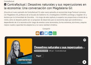 Diario Financiero |  Contrafactual: Desastres naturales y sus repercusiones en la economía: Una conversación con Magdalena Gil