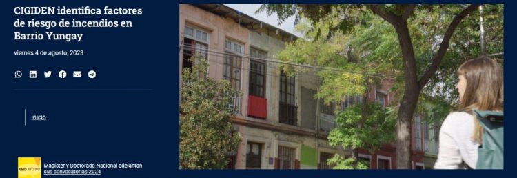 ANID | CIGIDEN identifica factores de riesgo de incendios en Barrio Yungay