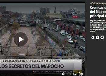 TVN | Crónicas del Domingo | Los secretos del Mapocho: la desconocida ruta del principal río de la capital