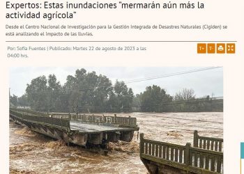 Diario Financiero | Expertos: Estas inundaciones «mermarán aún más la actividad agrícola»