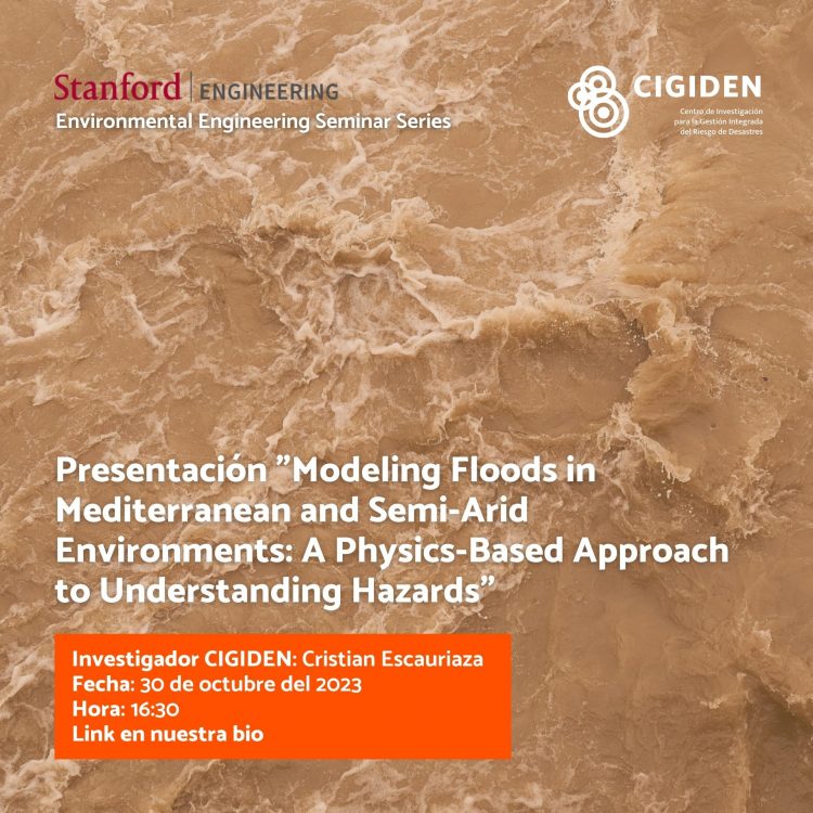 Presentación «Modeling Floods in Mediterranean and Semi-Arid Environments: A Physics-Based Approach to Understanding Hazards»