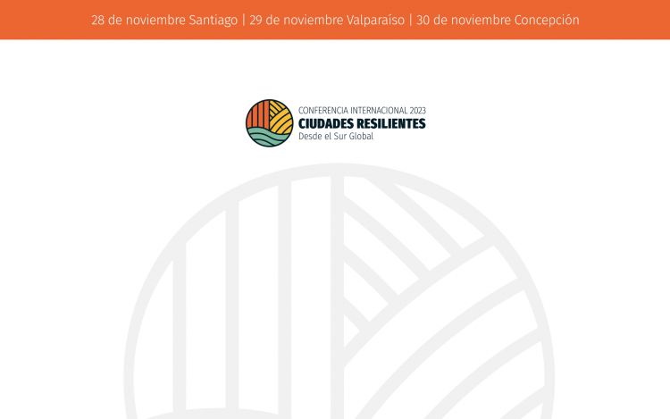 II Conferencia Internacional Ciudades Resilientes desde el Sur Global 2023