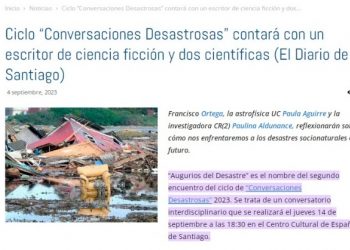CR2 | Ciclo “Conversaciones Desastrosas” contará con un escritor de ciencia ficción y dos científicas