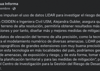 Aconcagua Informa | Expertos chilenos impulsan el uso de datos LIDAR para investigar el riesgo de desastres