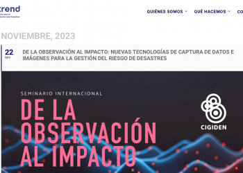Itrend | De la observación al impacto: nuevas tecnologías de captura de datos e imágenes para la gestión del riesgo de desastres