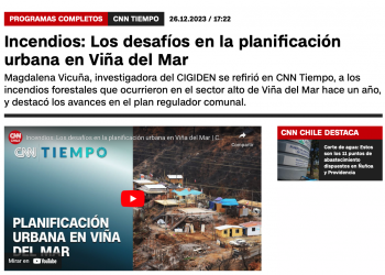 CNN | Incendios: Los desafíos en la planificación urbana en Viña del Mar