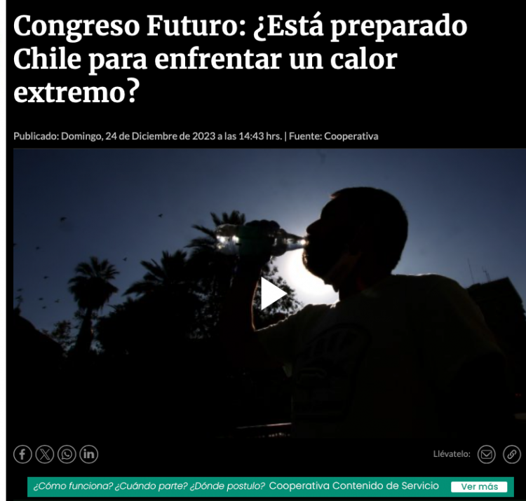 Radio Cooperativa | Congreso Futuro: ¿Está preparado Chile para enfrentar un calor extremo?