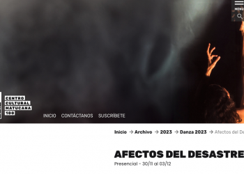 Matucana 100 | Danza 2023: Afectos del desastre