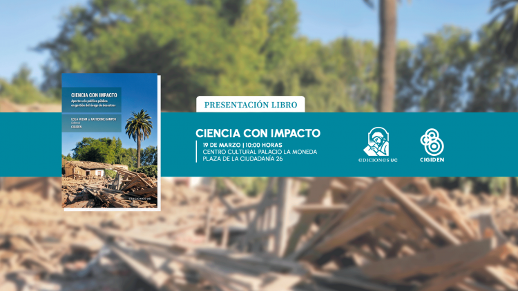 Científicas y científicos se atreven con recomendaciones para reducir el riesgo de desastres