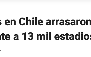 Analitica | Incendios en Chile arrasaron con el equivalente a 13 mil estadios de fútbol