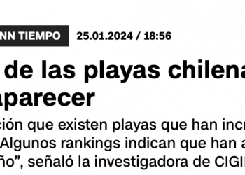 CNN Tiempo | Cerca del 86% de las playas chilenas están en riesgo de desaparecer