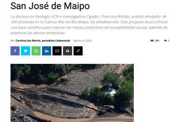 CodexVerde | Geóloga identifica quebradas más activas y propensas a aluviones en San José de Maipo