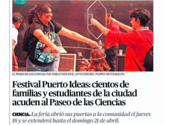 El Mercurio de Antofagasta | Festival Puerto Ideas: cientos de familias y estudiantes de la ciudad acuden al Paseo de las Ciencias