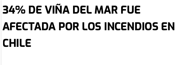 La Prensa Lara | 34% DE VIÑA DEL MAR FUE AFECTADA POR LOS INCENDIOS EN CHILE