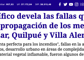 Pura Noticia | Estudio científico devela las fallas que facilitaron la propagación de los megaincendios en Viña del Mar, Quilpué y Villa Alemana