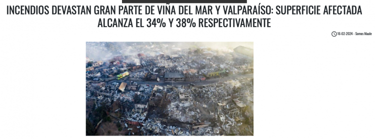 Somos Maule | INCENDIOS DEVASTAN GRAN PARTE DE VIÑA DEL MAR Y VALPARAÍSO: SUPERFICIE AFECTADA ALCANZA EL 34% Y 38% RESPECTIVAMENTE