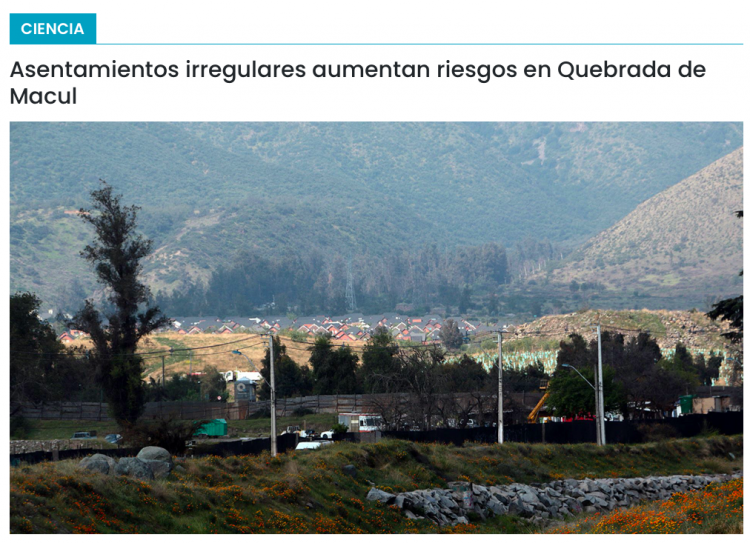 Cooperativa Ciencias | Asentamientos irregulares aumentan riesgos en Quebrada de Macul