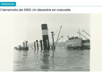 Cooperativa Ciencias | El terremoto de 1960: Un desastre en cascada