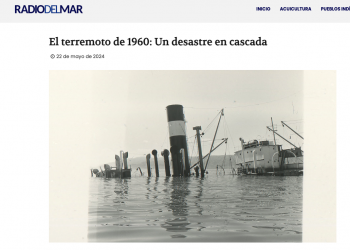 Radio del Mar | El terremoto de 1960: Un desastre en cascada
