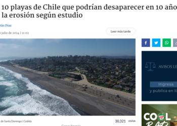 Bio Bio | Las 10 playas de Chile que podrían desaparecer en 10 años por la erosión según estudio