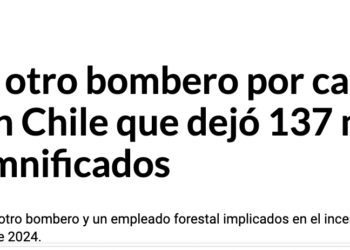 Noticias RCN | Arrestan a otro bombero por causar incendio en Chile que dejó 137 muertos y 16.000 damnificados