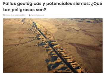 Sustentable | Fallas geológicas y potenciales sismos: ¿Qué tan peligrosas son?