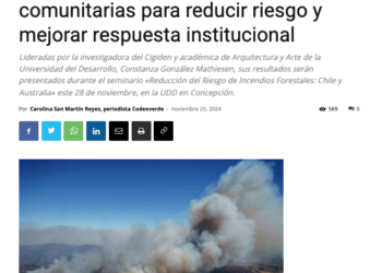 CodexVerde | Investigaciones sobre incendios revelan la importancia de redes comunitarias para reducir riesgo y mejorar respuesta institucional