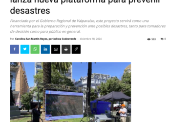 CodexVerde | Valparaíso frente al riesgo: Cigiden lanza nueva plataforma para prevenir desastres
