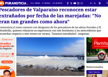 PuraNoticia | Pescadores de Valparaíso reconocen estar extrañados por fecha de las marejadas: «No eran tan grandes como ahora»