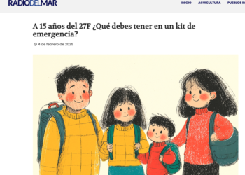 Radio del Mar | A 15 años del 27F ¿Qué debes tener en un kit de emergencia?