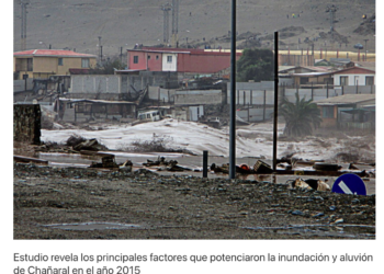 Atacama RecTV | Estudio revela los principales factores que potenciaron la inundación y aluvión de Chañaral en el año 2015