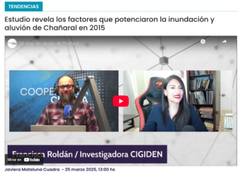 Cooperativa Ciencias | Estudio revela los factores que potenciaron la inundación y aluvión de Chañaral en 2015