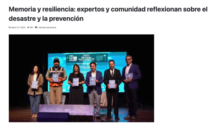 Maray | Memoria y resiliencia: expertos y comunidad reflexionan sobre el desastre y la prevención