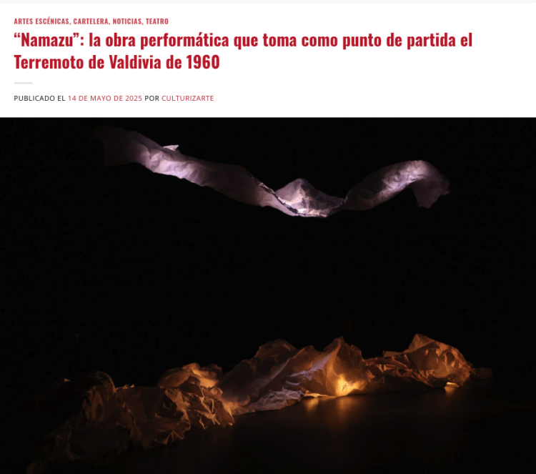 Culturizarte | “Namazu”: la obra performática que toma como punto de partida el Terremoto de Valdivia de 1960